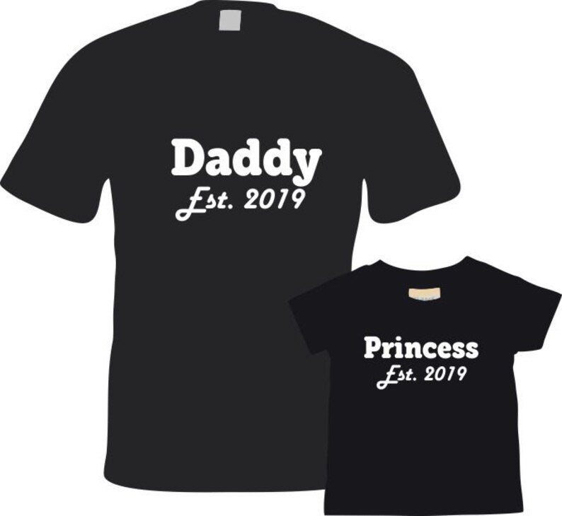 Daddy & Princess Established - Father and Daughter T Shirt Sets - Twinning Set - Dad and Son T Shirt Set - Matching T Shirts, Daddy T-Shirt